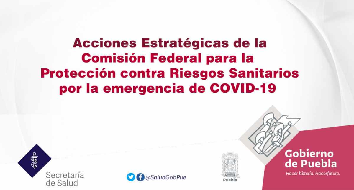 Acciones Estratégicas de la Comisión Federal para la Protección contra Riesgos Sanitarios por la emergencia de COVID-19