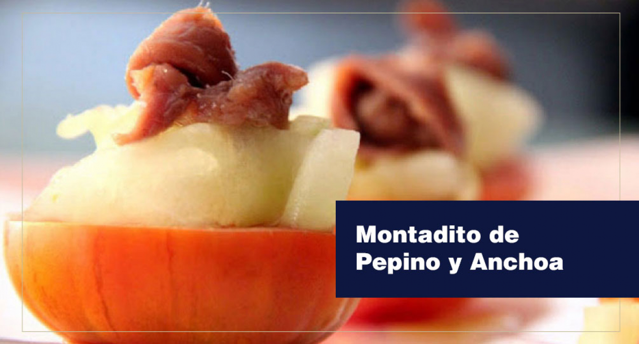 Montadito de Pepino y Anchoa