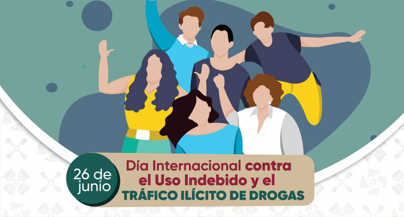 Día Internacional contra el uso indebido y el tráfico ilícito de drogas