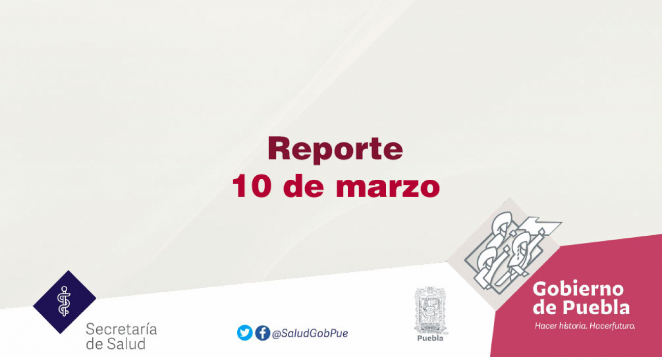 Reporte 10 de marzo