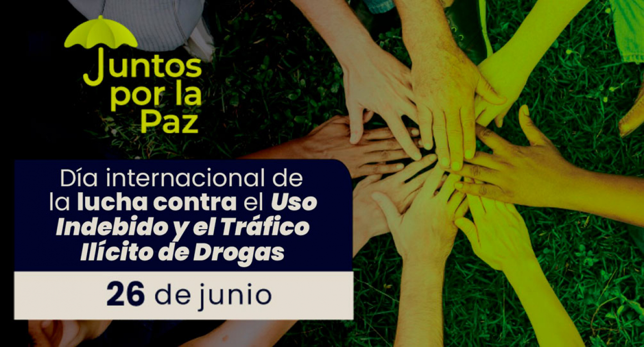 Día internacional de la lucha contra el uso indebido y el tráfico ilícito de drogas