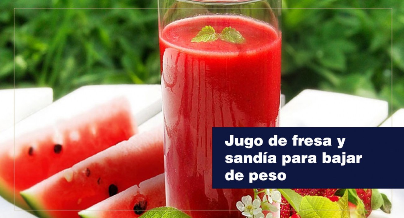 Jugo de fresa y sandía para bajar de peso