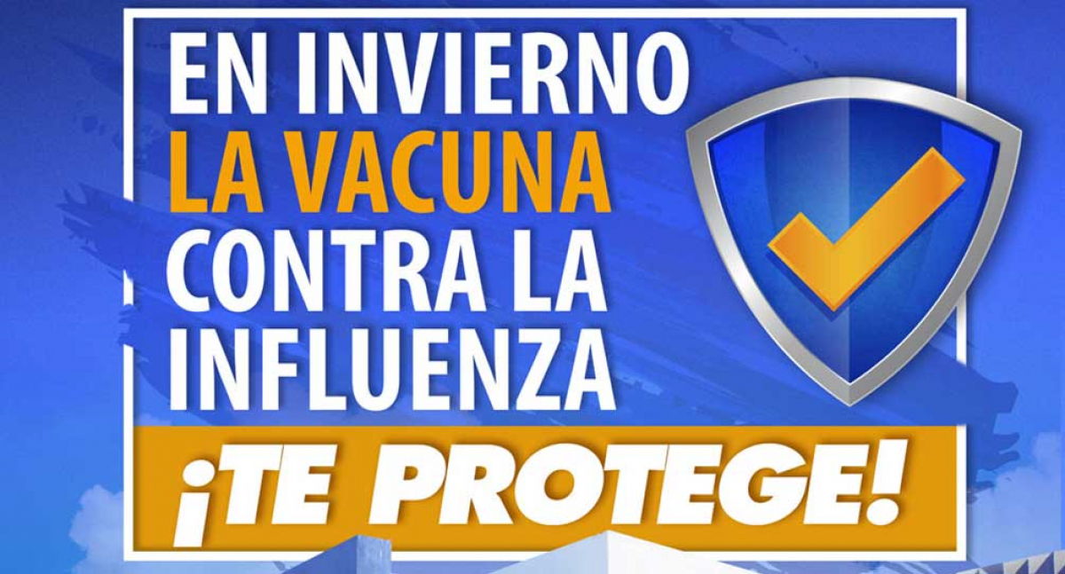 En invierno la vacuna contra la Influenza ¡Te protege!