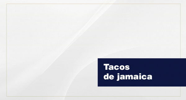 Tacos de jamaica