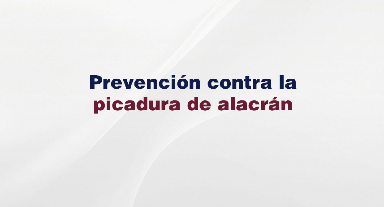 Prevención contra la picadura de alacrán