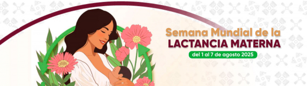 Semana Mundial de Lactancia Materna 2025
